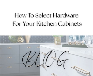 How to Select Cabinet Hardware Like a Pro