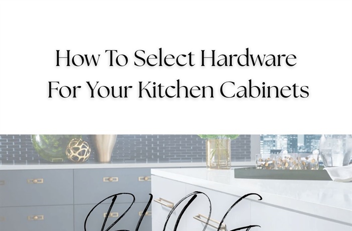 How to Select Cabinet Hardware Like a Pro